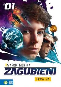 Zagubieni: Inwazja - Marcin Mortka