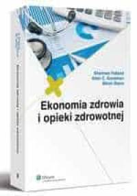 Ekonomia zdrowia i opieki zdrowotnej