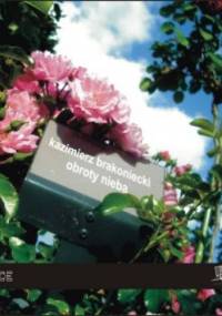 Obroty nieba - Kazimierz Brakoniecki