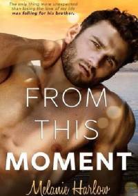 From This Moment - Melanie Harlow