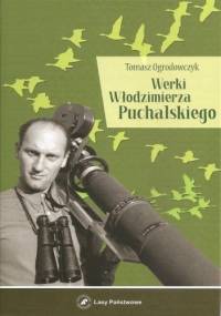 Werki Włodzimierza Puchalskiego - Tomasz Ogrodowczyk