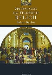 Wprowadzenie do filozofii religii - Brian Davies