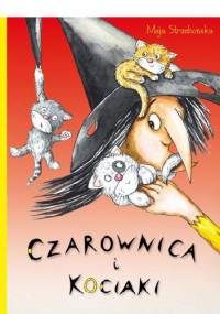 Czarownica i kociaki - Maja Strzebońska
