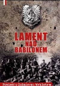 Lament nad Babilonem - Wacław Holewiński