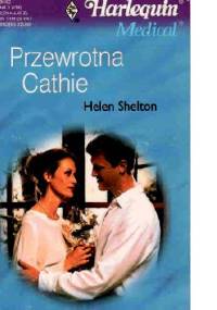 Przewrotna Cathie - Helen Shelton