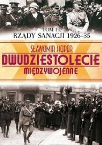 Rządy sanacji 1926-35 - Sławomir Koper