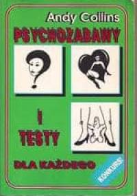 Psychozabawy i testy dla każdego - Andy Collins