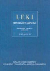 Leki przeciwhistaminowe /zastosowanie w praktyce medycznej
