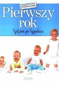 Pierwszy rok tydzien po tygodniu