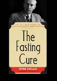 The fasting cure - Upton Sinclair