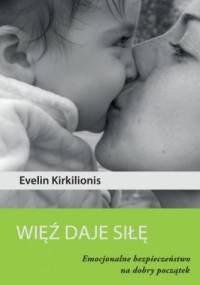 Więź daje siłę - Evelin Kirkilionis