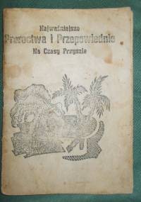 Najważniejsze proroctwa i przepowiednie na czasy przyszłe - De Valois
