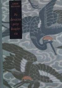 Po deszczu przy księżycu - Akinari Ueda