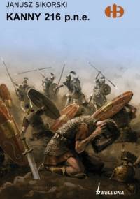 Kanny 216 p.n.e. - Janusz Sikorski