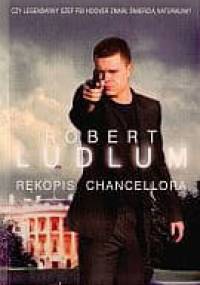 Rękopis Chancellora - Robert Ludlum