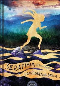 Serafina i rozdzielone serce - Robert Beatty