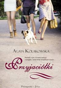 Przyjaciółki - Agata Kołakowska