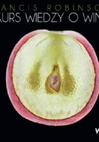 Kurs wiedzy o winie - Jancis Robinson