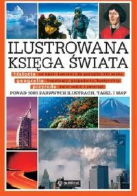 Ilustrowana księga świata Ponad 1000 barwnych ilustracji tabel i map - Przemysław Bandel