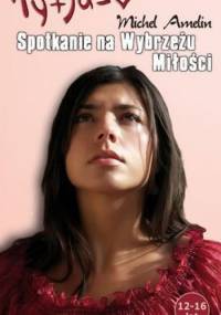 Spotkanie na Wybrzeżu Miłości - Michel Amelin