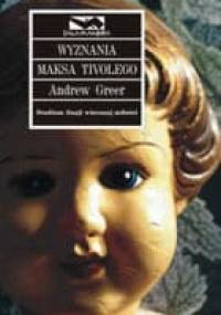 Wyznania Maksa Tivolego - Andrew Sean Greer
