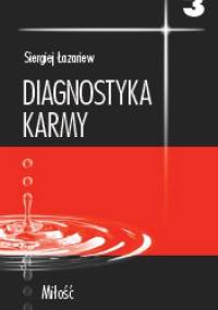 Diagnostyka karmy cz.3 Milość - Siergiej Łazariew