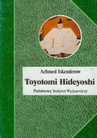 Toyotomi Hideyoshi - Achmed Iskenderow