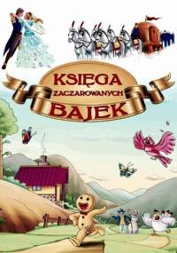 Księga zaczarowanych bajek - praca zbiorowa