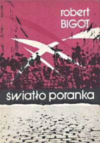 Światło poranka - Robert Bigot