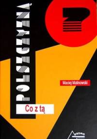 Co z tą polszczyzną? - Maciej Malinowski