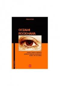 Oczami rockmana - Marcin Dyś