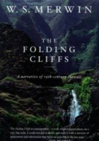 The Folding Cliffs - William Stanley Merwin