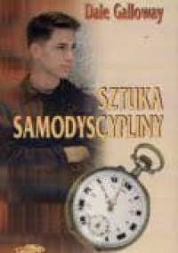 Sztuka samodyscypliny - Dale Galloway
