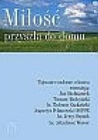 Miłość przyszła do domu : tajemnice radosne różańca