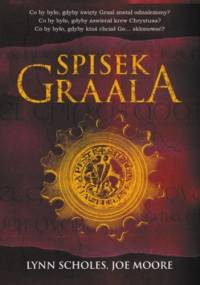 Spisek Graala - Joe Moore, Lynn Sholes