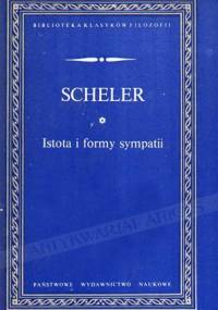 Istota i formy sympatii - Max Scheler