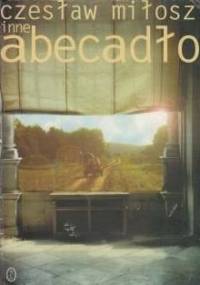 Inne abecadło - Czesław Miłosz