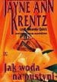 Jak woda na pustyni - Jayne Ann Krentz