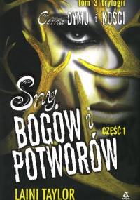 Sny bogów i potworów (część 1) - Laini Taylor
