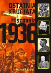 Ostatnia Krucjata - Warren H. Carroll