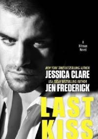 Last Kiss - Jessica Clare, Jen Frederick