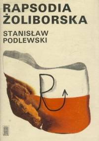Rapsodia żoliborska - Stanisław Podlewski