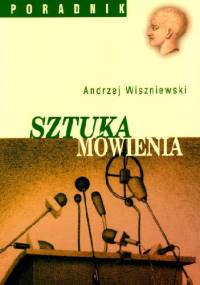 Sztuka mówienia - Andrzej Wiszniewski