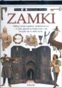 Zamki - odkryj świat zamków średniowiecza - Christopher Gravett
