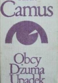 Obcy. Dżuma. Upadek - Albert Camus