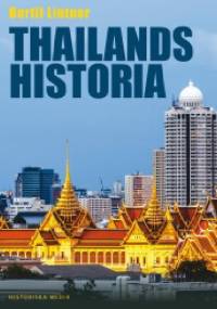 Thailands historia - Bertil Lintner