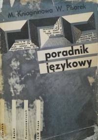 Poradnik językowy. Podręcznik dla pracowników prasy, radia i telewizji - Walery Pisarek, Maria Kniagininowa