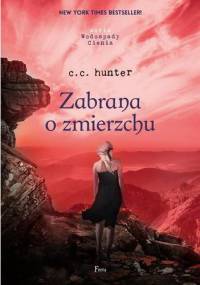 Zabrana o zmierzchu - C.C. Hunter