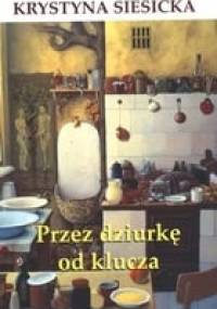 Przez dziurkę od klucza - Krystyna Siesicka