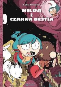 Hilda i czarna bestia - Luke Pearson